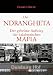 Die Ndrangheta: Der geheime Aufstieg der kalabrischen Mafia