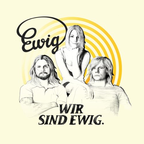 Ewig - Wir Sind Ewig (Deluxe Version) - Zortam Music