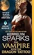 The Vampire With the Dragon Tattoo (Love at Stake)