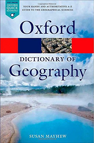 A Dictionary of Geography (Oxford Quick Reference)