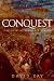 Conquest: How Societies Overwhelm Others