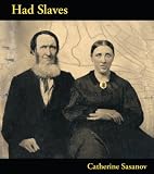 Had Slaves