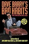 Dave Barry's Bad Habits
