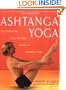 Ashtanga Yoga: The Definitive Step-by-Step Guide to Dynamic Yoga