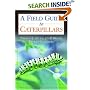 Caterpillars in the Field and Garden: A Field Guide to the Butterfly Caterpillars of North America (Field Guide)