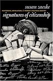 Signatures of Citizenship: Petitioning, Antislavery, and Womens Political Identity