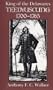 King of the Delawares: Teedyuscung, 1700-1763 (Iroquois & Their Neighbors)