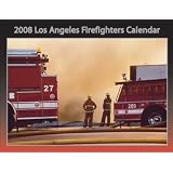 2008 Los Angeles Firefighters Calendar