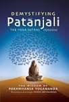Demystifying Patanjali: The Yoga Sutr...