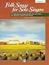 Folk Songs for Solo Singers: Medium Low (Paperback Book & CD)