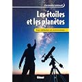 Les �toiles et les plan�tes : Bien d�buter en astronomie