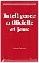 Intelligence artificielle et jeux