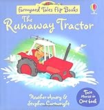 The runaway tractor ; Surprise visitors