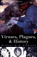 Viruses, Plagues, and History