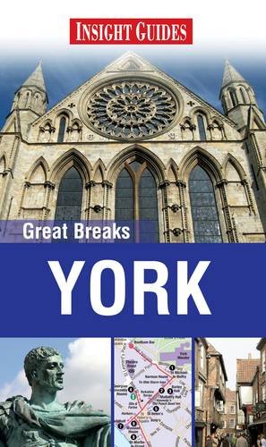 York. (Insight Great Breaks)