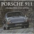 Porsche 911 : C�l�bration d'un mythe