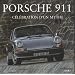 Porsche 911 : C�l�bration d'un mythe