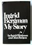Ingrid Bergman: My Story