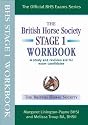 The BHS Workbook for Stage 1: A Study and Revision Aid for Exam Candidates (Official BHS Exams)