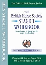 The BHS Workbook for Stage 1: A Study and Revision Aid for Exam Candidates (Official BHS Exams)