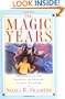 The Magic Years: Understanding and Handling the Problems of Early Childhood