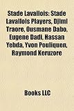 Stade Lavallois: Stade Lavallois Players, Djimi Traor, Ousmane Dabo, Eug Ne Dadi, Hassan Yebda, Yvon Pouliquen, Raymond Keruzor-