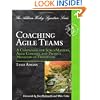 Coaching Agile Teams: A Companion for ScrumMasters, Agile Coaches, and Project Managers in Transition (Addison-Wesley Signature Series (Cohn))