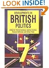 Developments in British Politics 7: Seventh Edition (Bk.7)