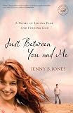 Just Between You and Me
