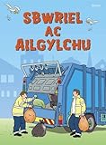 Sbwriel ac ailgylchu