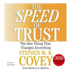 (The Speed of Trust: The One Thing That Changes Everything) By Covey, Stephen R. (Author) compact disc on 01-Oct-2006