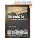 Like Night and Day: Unionization in a Southern Mill Town