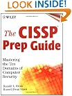 The CISSP Prep Guide: Mastering the Ten Domains of Computer Security