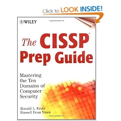 The CISSP Prep Guide: Mastering the Ten Domains of Computer Security