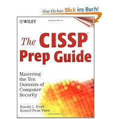 The CISSP Prep Guide: Mastering the Ten Domains of Computer Security