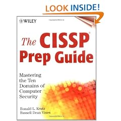 The CISSP Prep Guide: Mastering the Ten Domains of Computer Security