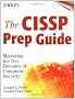 The Cissp Prep Guide: Mastering the Ten Domains of Computer Security