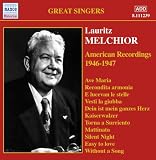 ヒルダッハ;ギール;レハール;F.アナセン;他｜ラウリッツ・メルヒオール:アメリカ録音集(1946-47)