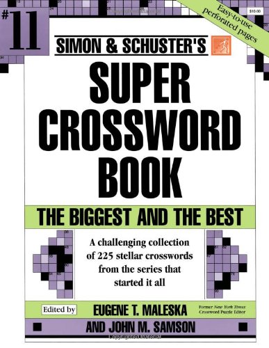 Simon & Schuster Super Crossword Book #11 (Simon & Schuster Super Crossword Books)