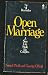 Open Marriage: A New Lifestyle for Couple