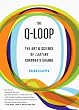 The Q-Loop: The Art & Science of Lasting Corporate Change