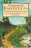 Footsteps : adventures of a romantic biographer