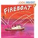 FIREBOAT: The Heroic Adventures of the John J. Harvey (Boston Globe-Horn Book Awards (Awards))
