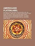 Amerikaans platenlabel: Motown, G-Unit Records, Stax Records, Def Jam Recordings, Timbaland, Putumayo World Music, Sony Music The Legacy (Dutch Edition)