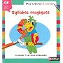 Syllabes magiques CP 6-7 ans de Isabelle Petit-Jean