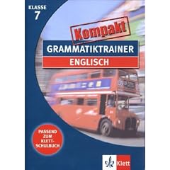 Grammatiktrainer kompakt: Englisch 7. Klasse
