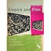 Empire and Film (Cultural Histories of Cinema)