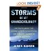 Storms of My Grandchildren: The Truth About the Coming Climate Catastrophe and Our Last Chance to Save Humanity
