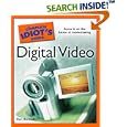 The Complete Idiot's Guide to Digital Video (Complete Idiot's... by Karl Bardosh