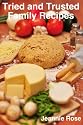 Tried and Trusted Family Recipes